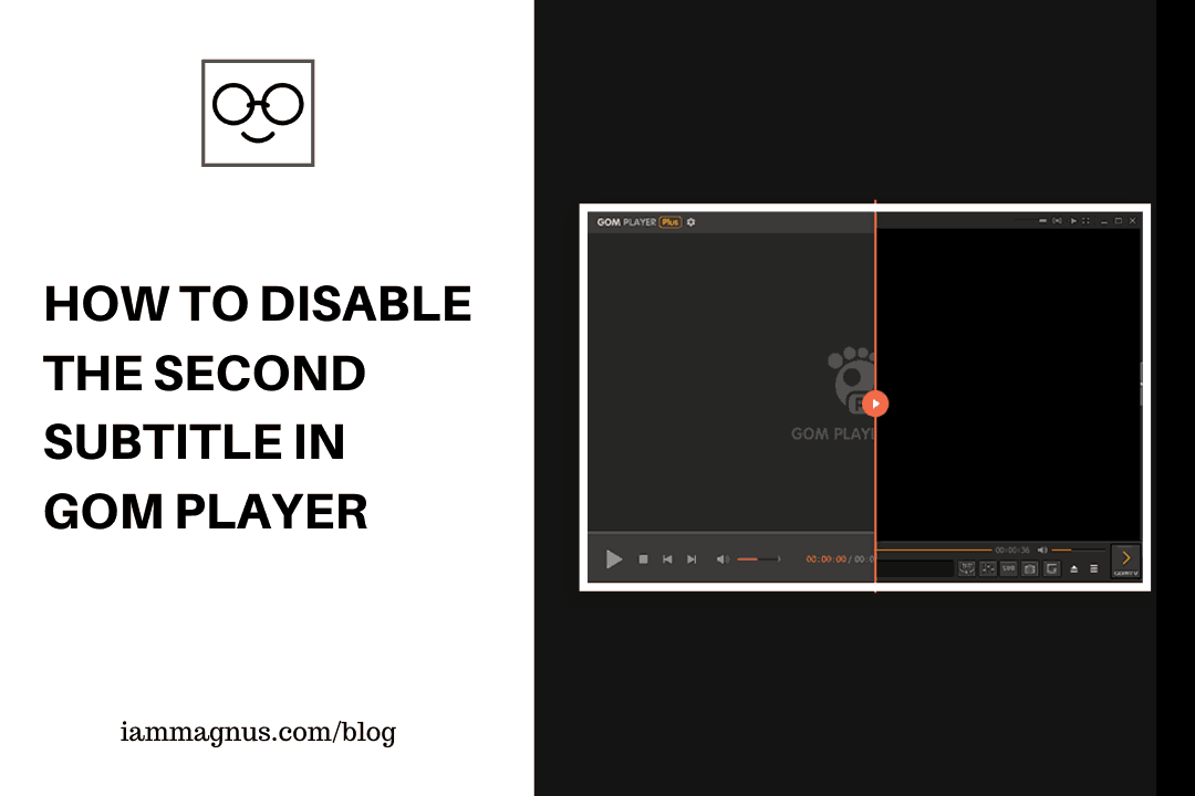How to Disable the Second Subtitle in GOM Player
