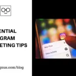 5 Essential Instagram Marketing Tips