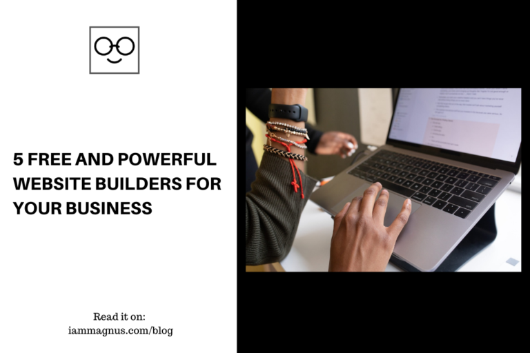 5 Free And Powerful Website Builders For Your Business