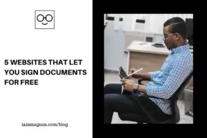 5 Websites That Let You Sign Documents For Free