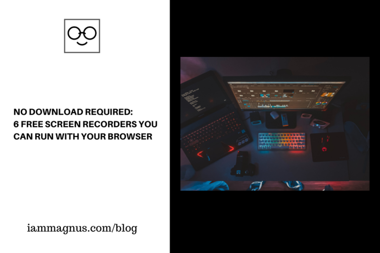 No Download Required: 7 Free Screen Recorders You Can Run With Your Browser