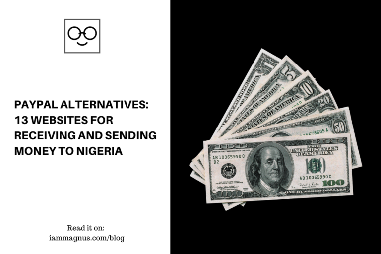 Paypal Alternatives: 13 Websites For Receiving And Sending Money to Nigeria
