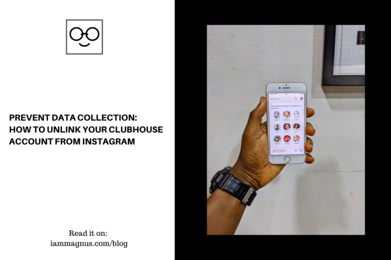 Prevent Data Collection: How to Unlink your Clubhouse Account From Instagram