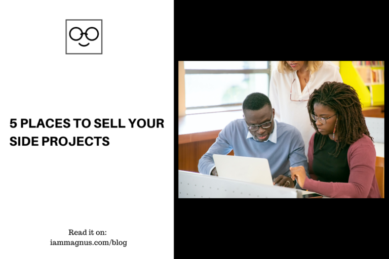 5 Places to Sell Your Side Projects