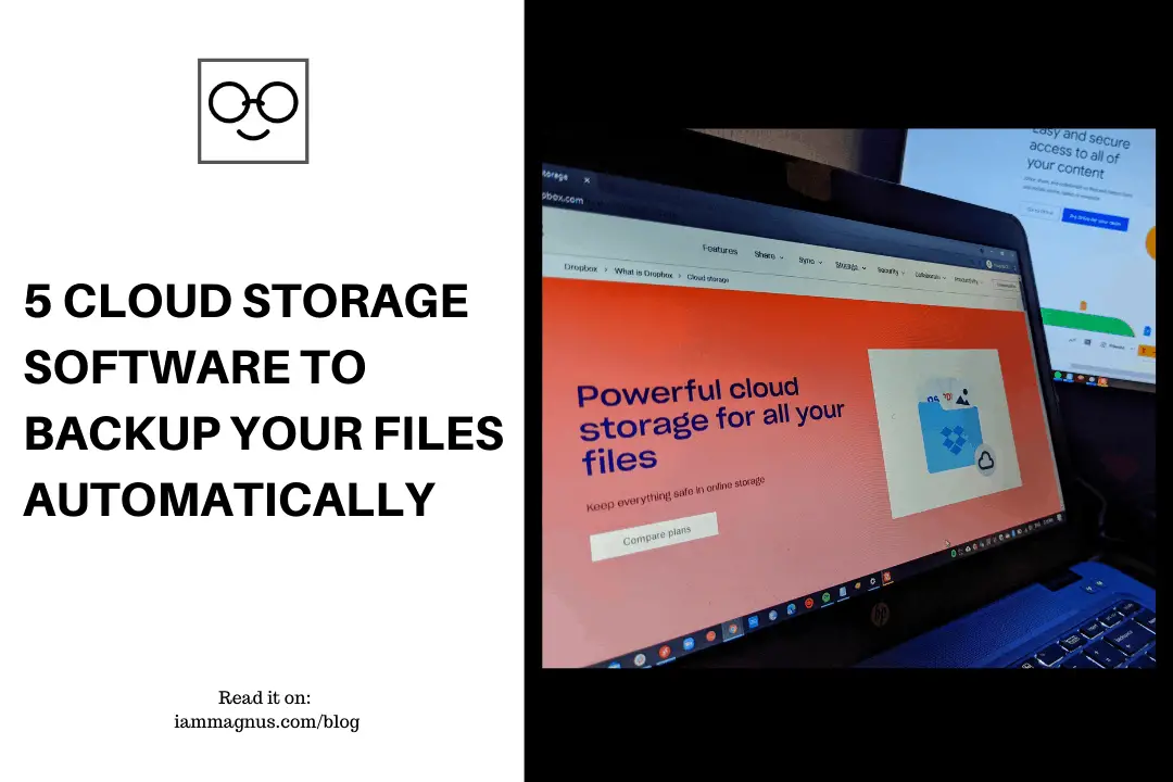 5 Cloud Storage Software To Backup Your Files Automatically