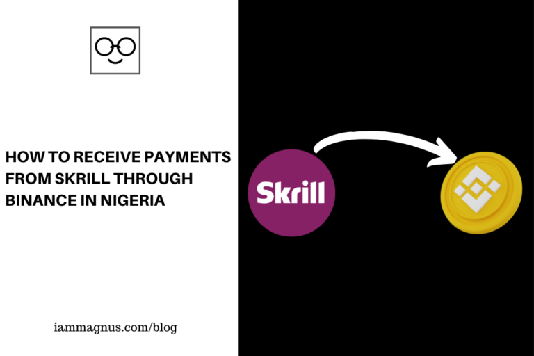How To Receive Payments From Skrill Through Binance In Nigeria