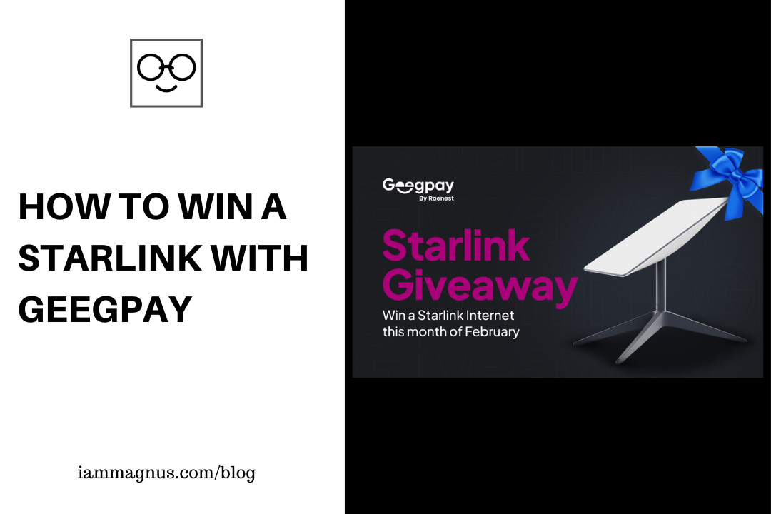 How to Win a Starlink With Geegpay